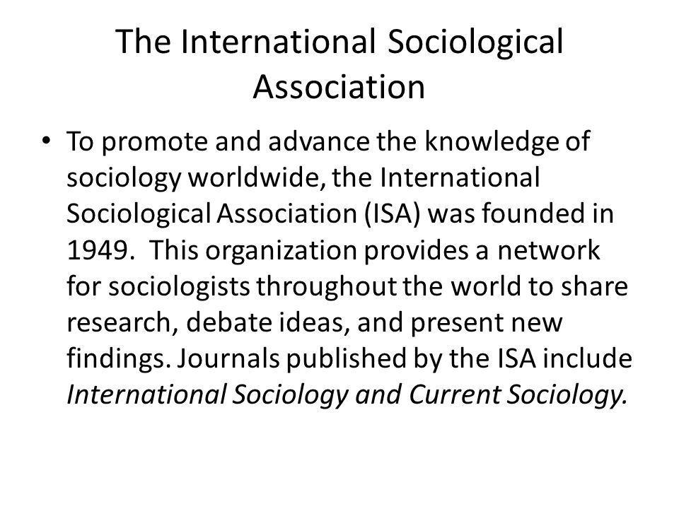 The International Sociological Association