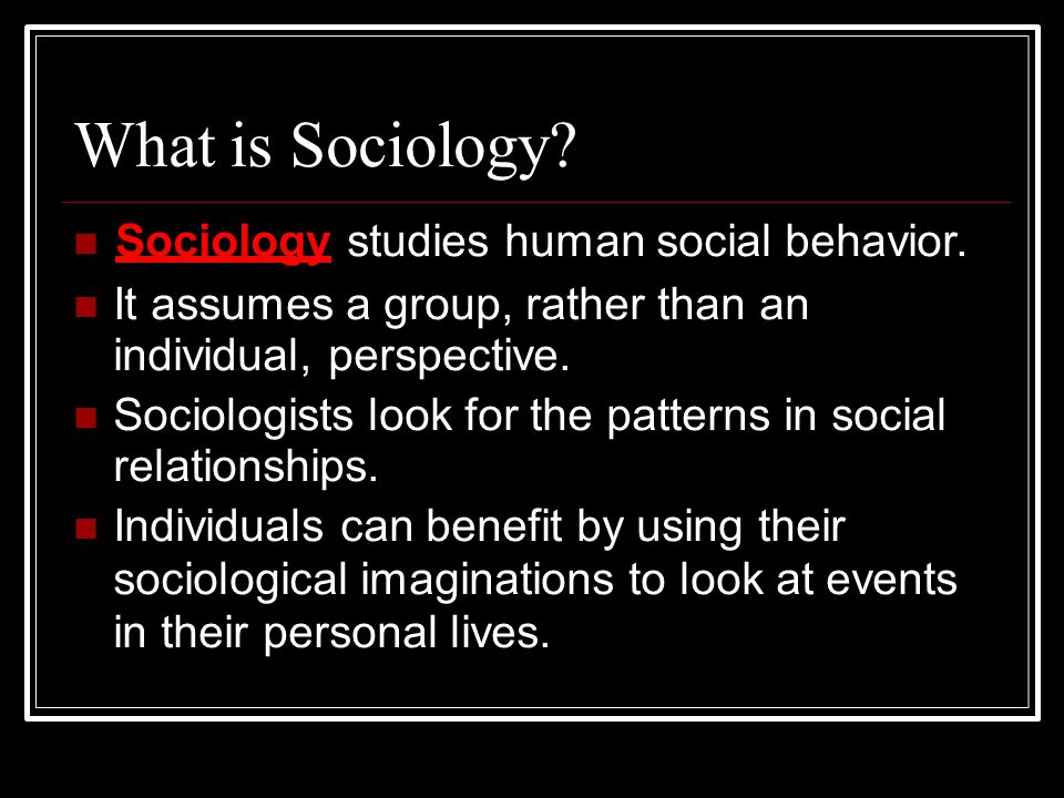 What is Sociology sociological imaginations to look at events