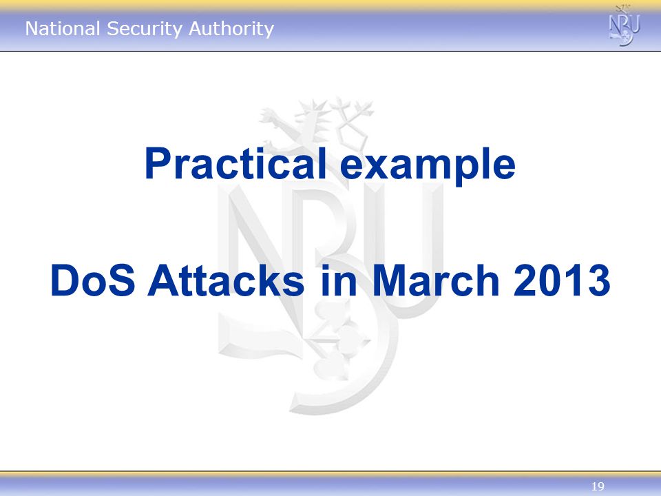 Practical example DoS Attacks in March 2013