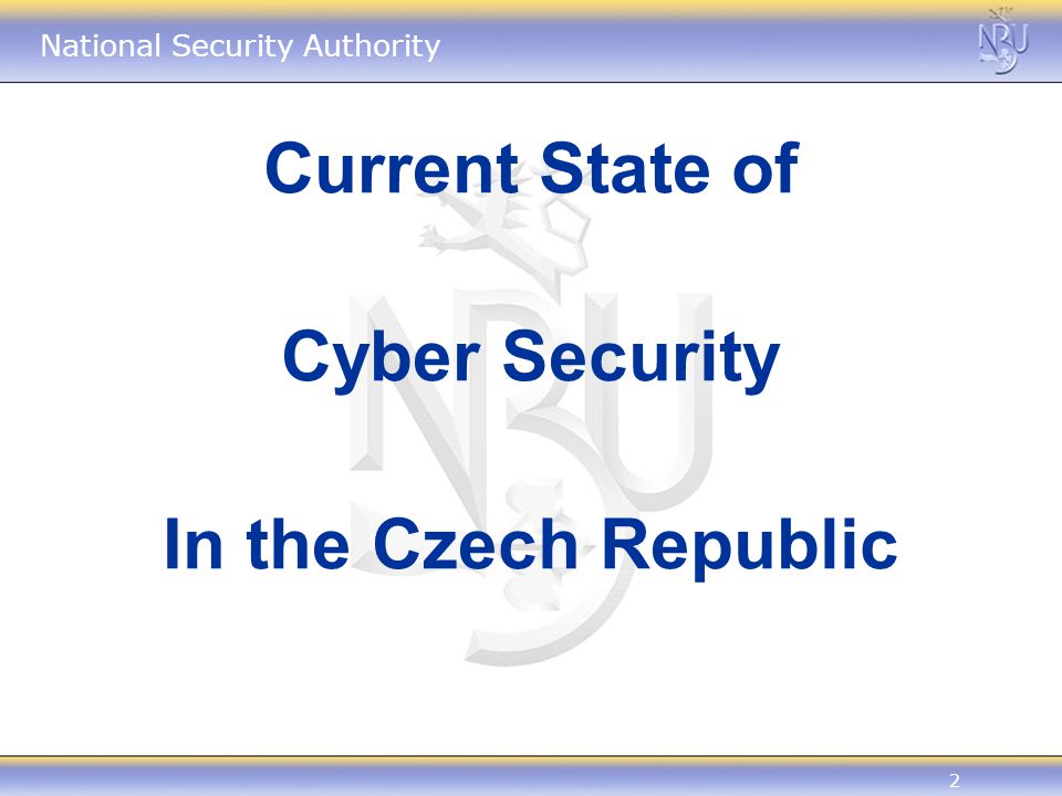 Current State of Cyber Security In the Czech Republic