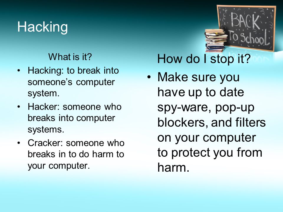 Hacking What is it Hacking: to break into someone’s computer system. Hacker: someone who breaks into computer systems.