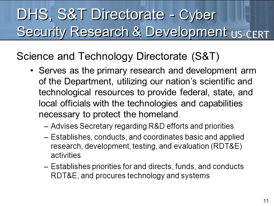 DHS, S&T Directorate - Cyber Security Research & Development