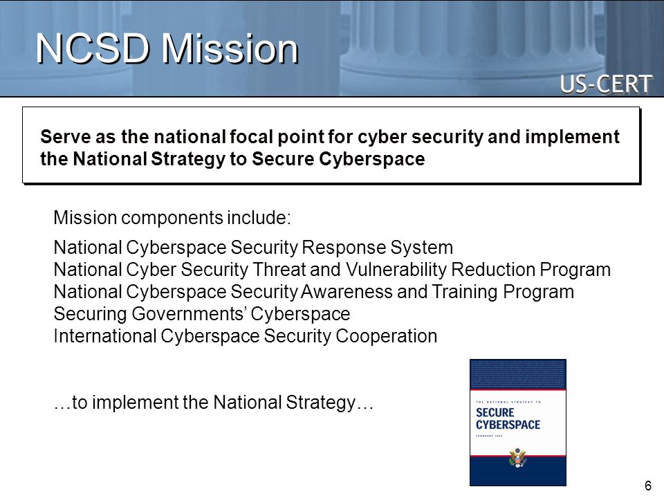 NCSD Mission Mission components include: