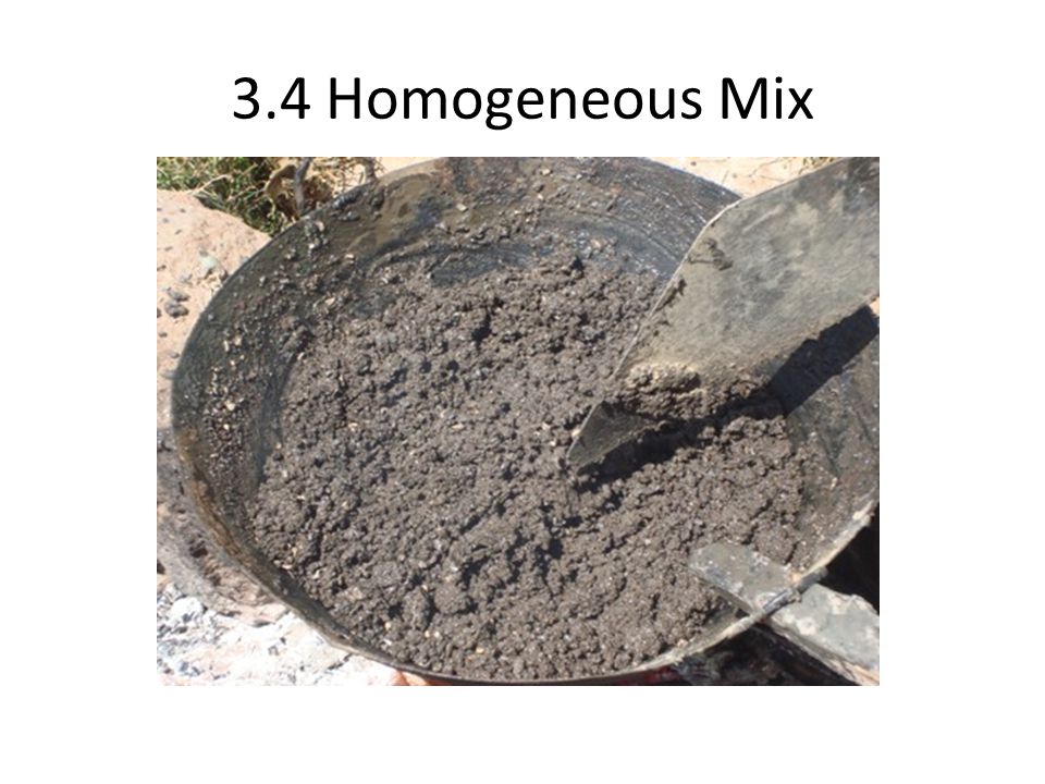3.4 Homogeneous Mix