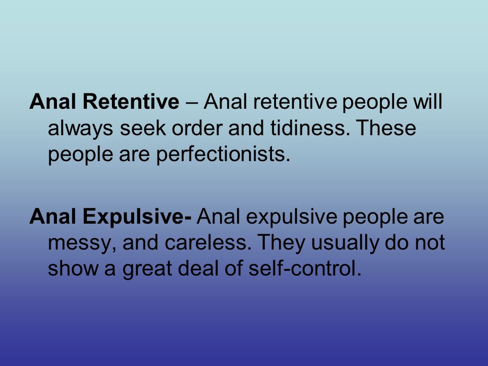 What Is An Anal Person