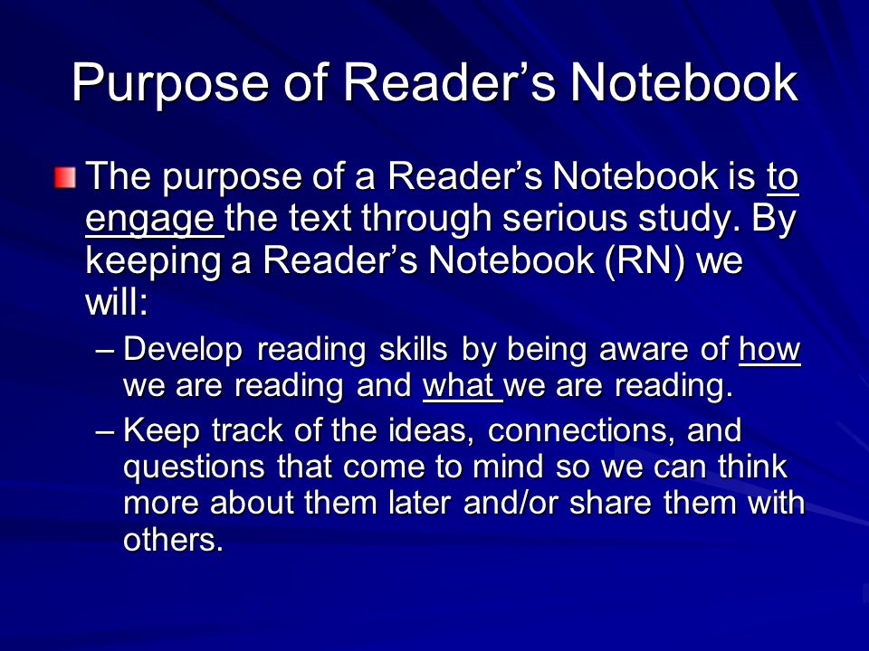 Purpose of Reader’s Notebook