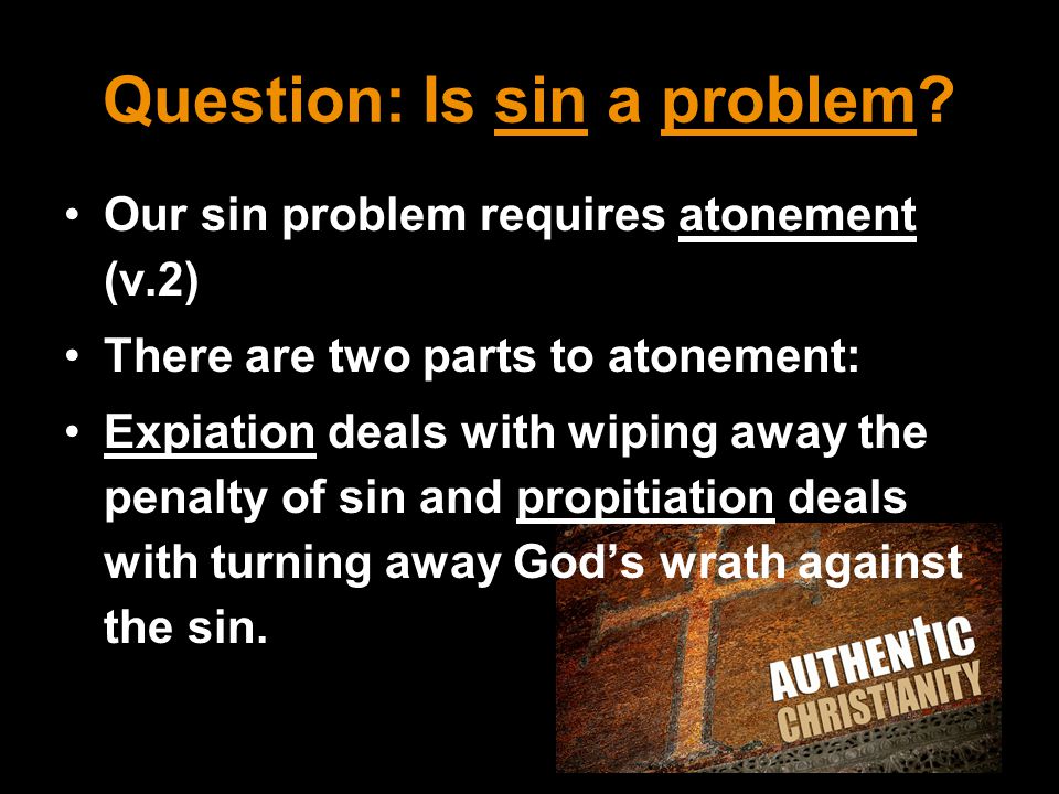 Question: Is sin a problem