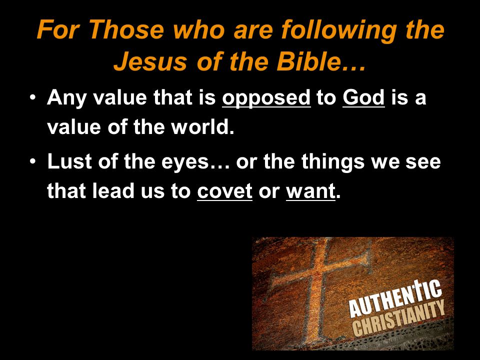 For Those who are following the Jesus of the Bible…