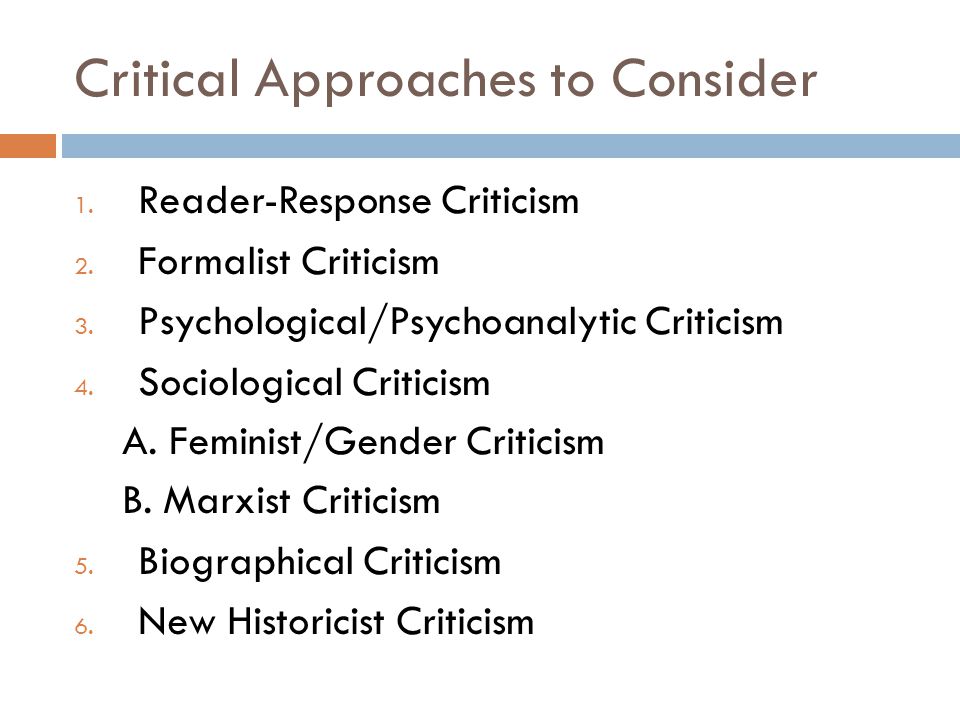 Critical Approaches to Consider