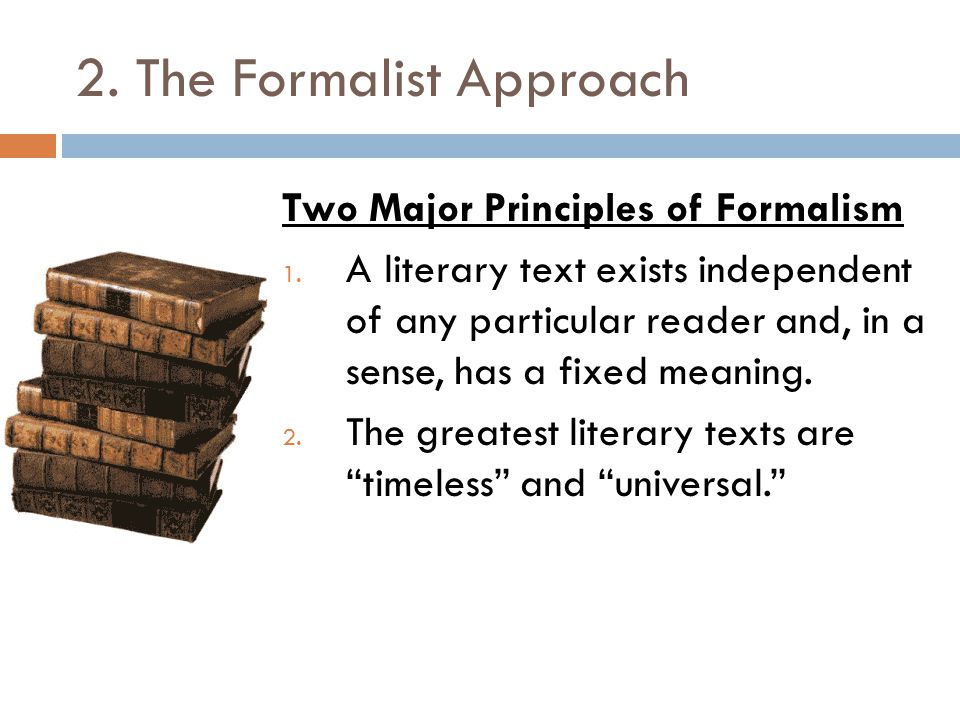 2. The Formalist Approach
