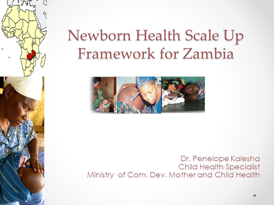 Newborn Health Scale Up Framework for Zambia