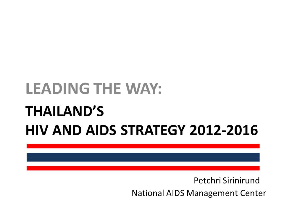 Thailand’s HIV and AIDS STRATEGY
