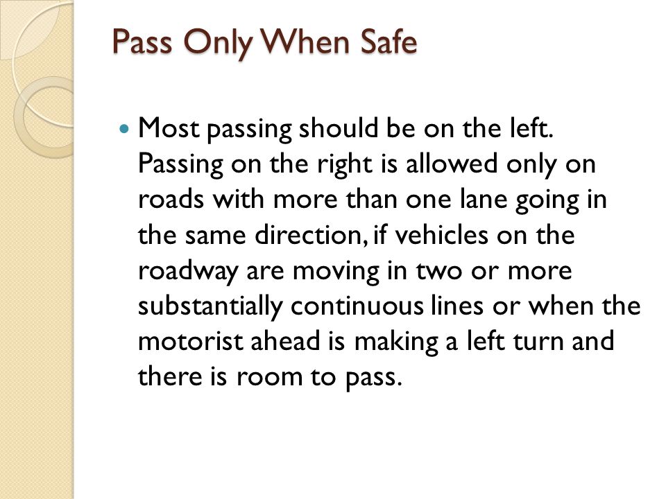 Pass Only When Safe