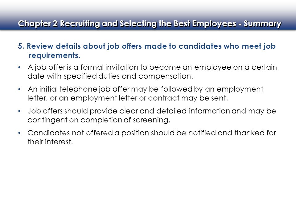 5. Review details about job offers made to candidates who meet job requirements.