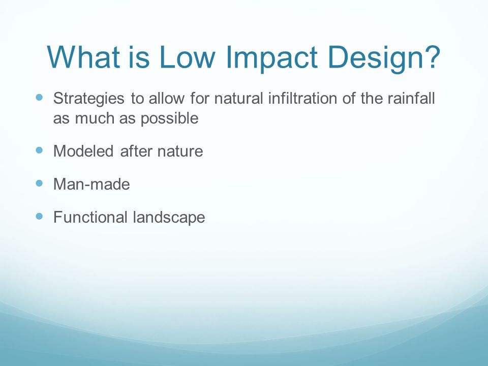 What is Low Impact Design