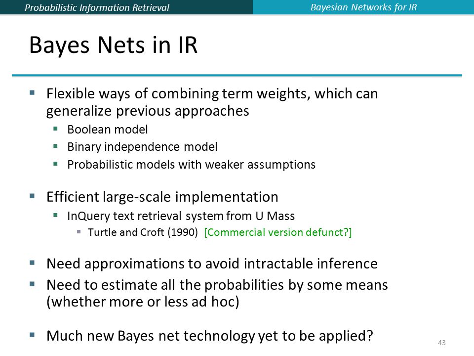 Bayesian Networks for IR