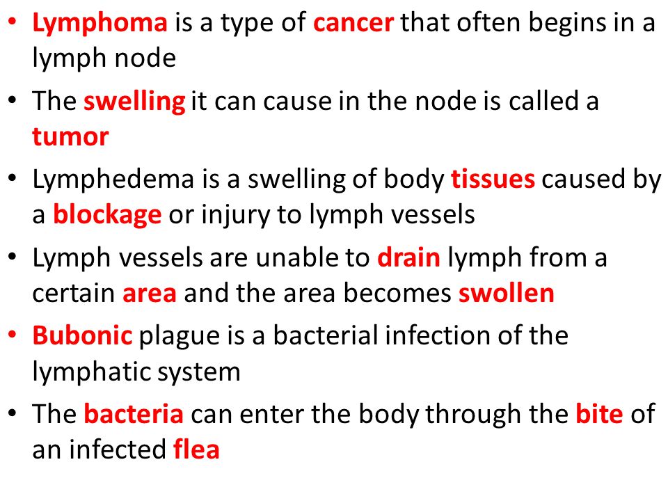 Lymphoma is a type of cancer that often begins in a lymph node
