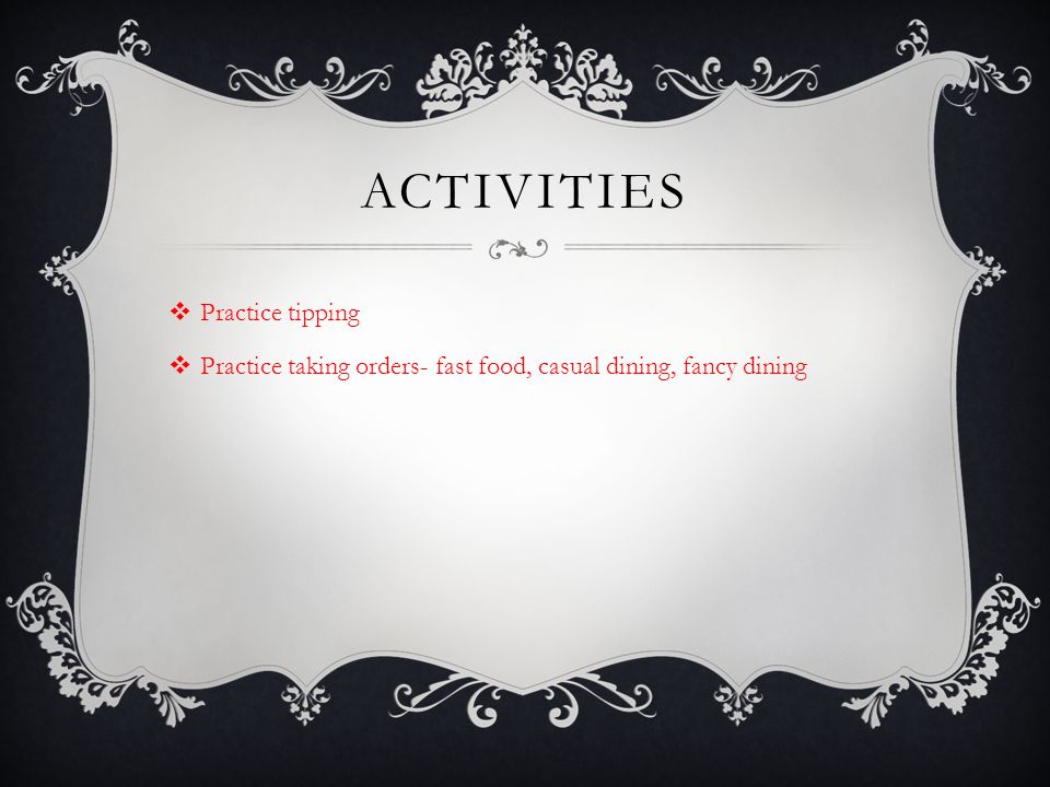Activities Practice tipping