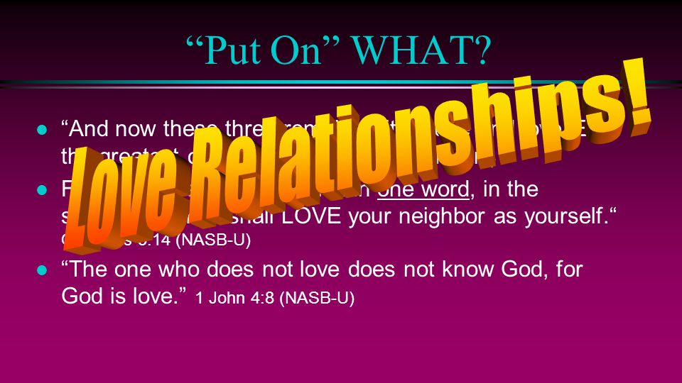 Put On WHAT Love Relationships!
