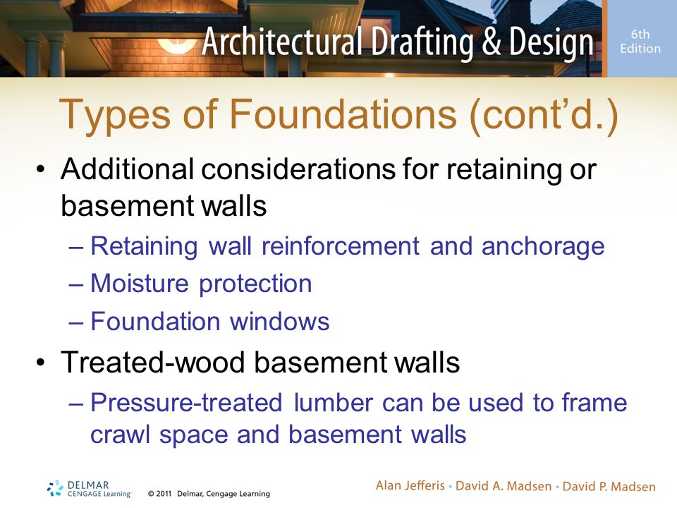 Types of Foundations (cont’d.)