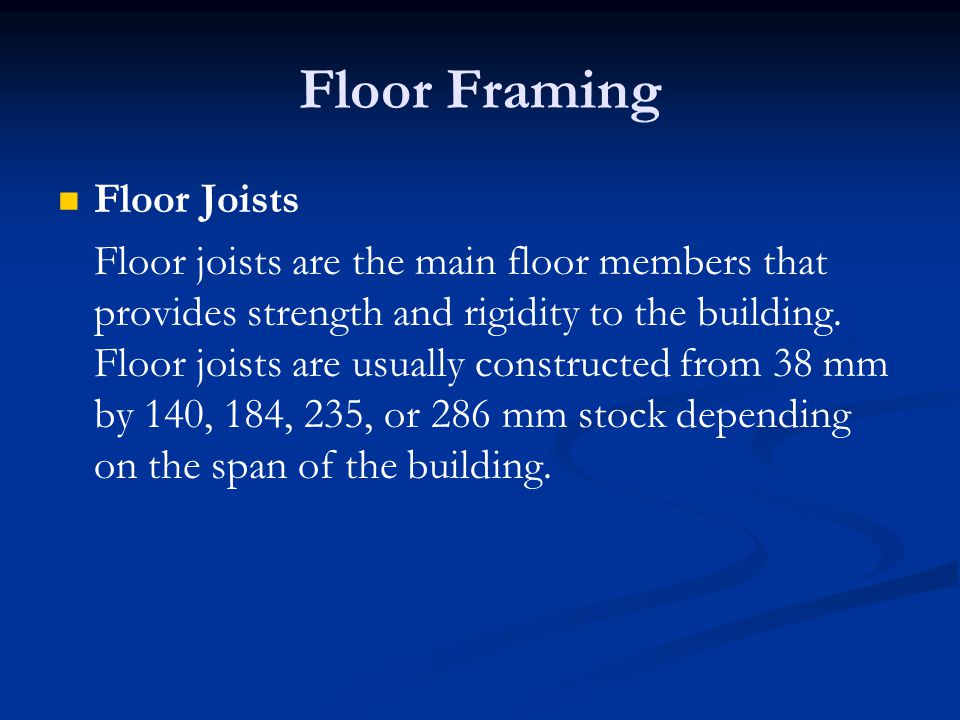 Floor Framing Floor Joists