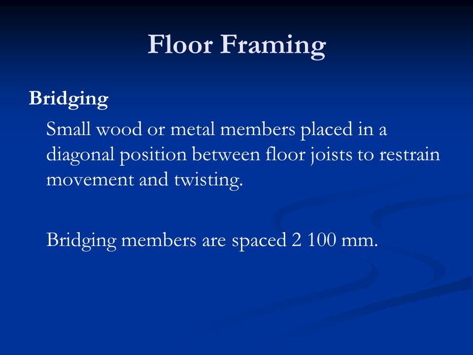 Floor Framing Bridging