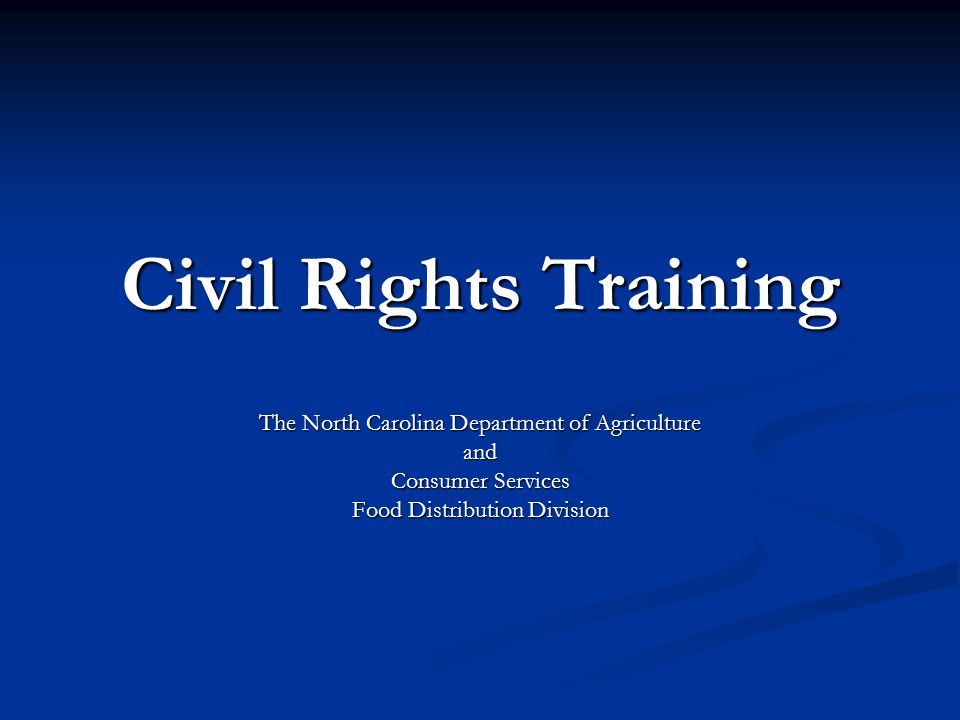 Civil Rights Training The North Carolina Department of Agriculture and