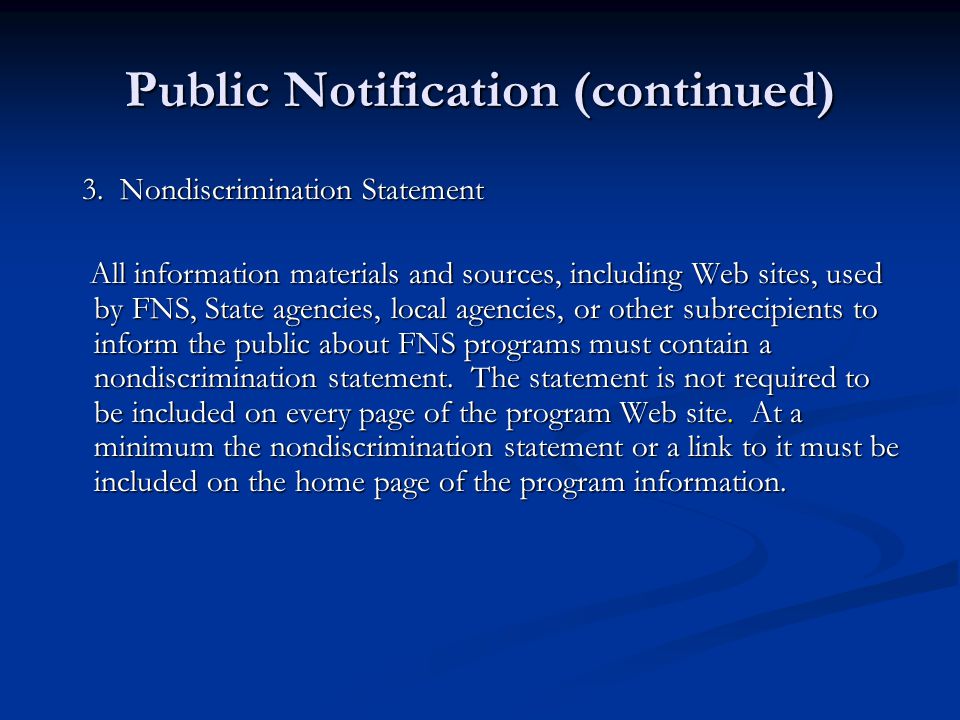 Public Notification (continued)
