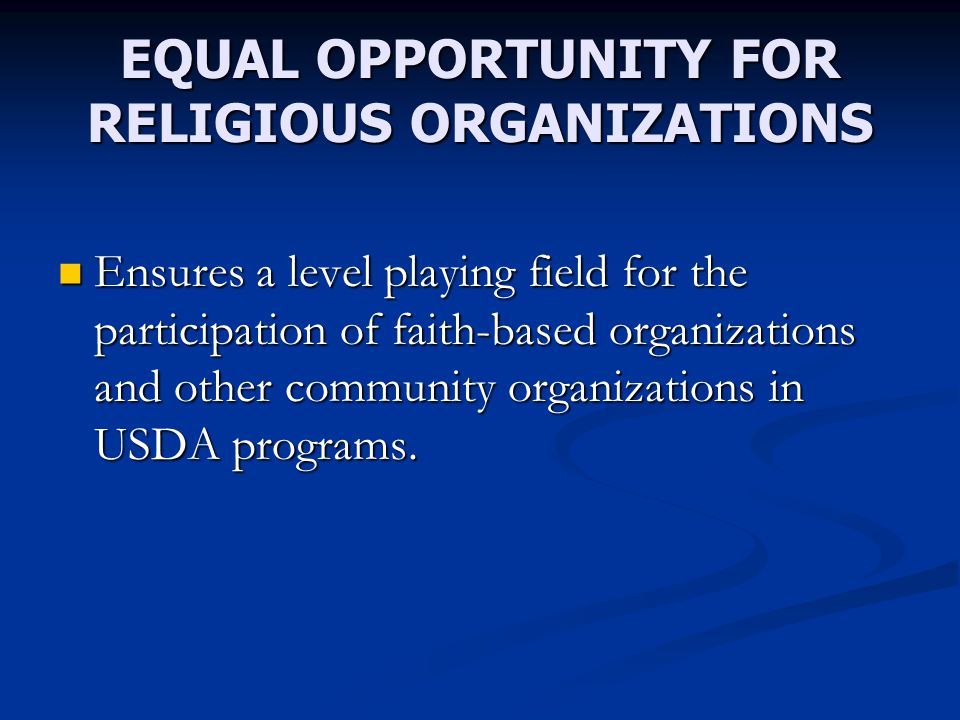 EQUAL OPPORTUNITY FOR RELIGIOUS ORGANIZATIONS