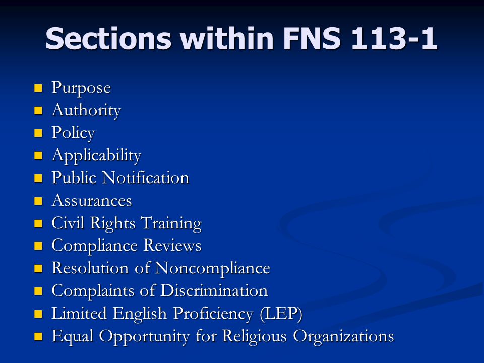 Sections within FNS Purpose Authority Policy Applicability