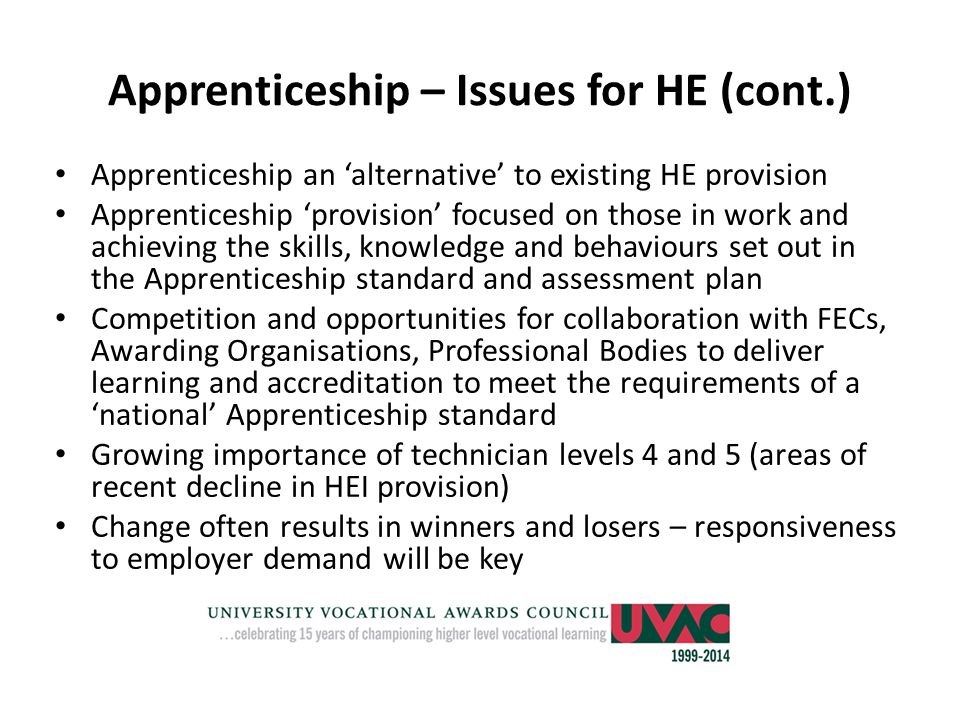 Apprenticeship – Issues for HE (cont.)