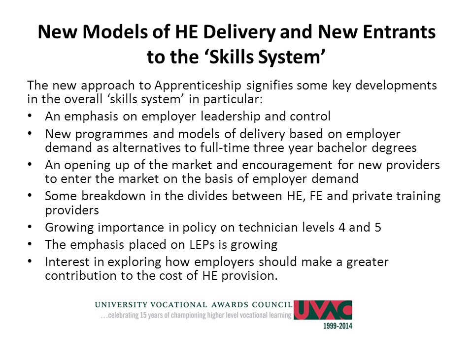 New Models of HE Delivery and New Entrants to the ‘Skills System’