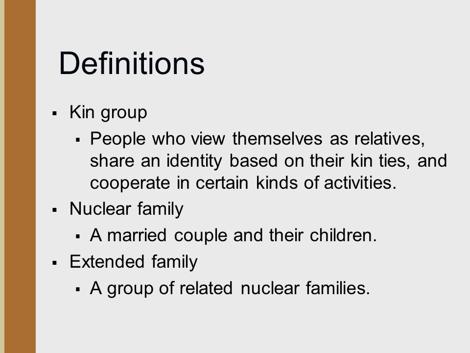 Definitions Kin group.
