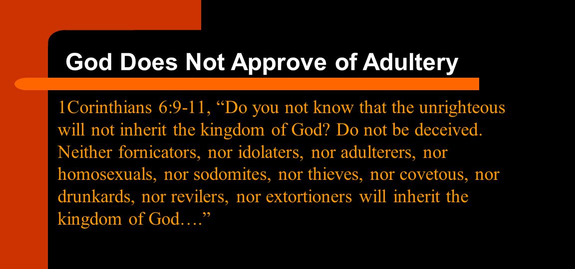 God Does Not Approve of Adultery
