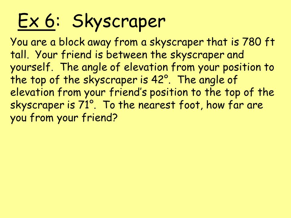 Ex 6: Skyscraper