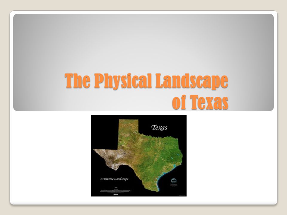 The Physical Landscape of Texas