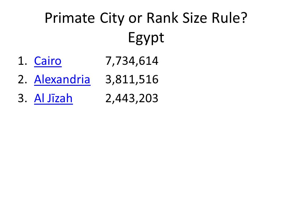 Primate City or Rank Size Rule Egypt