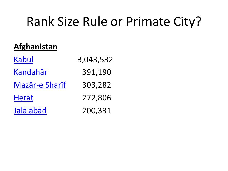 Rank Size Rule or Primate City