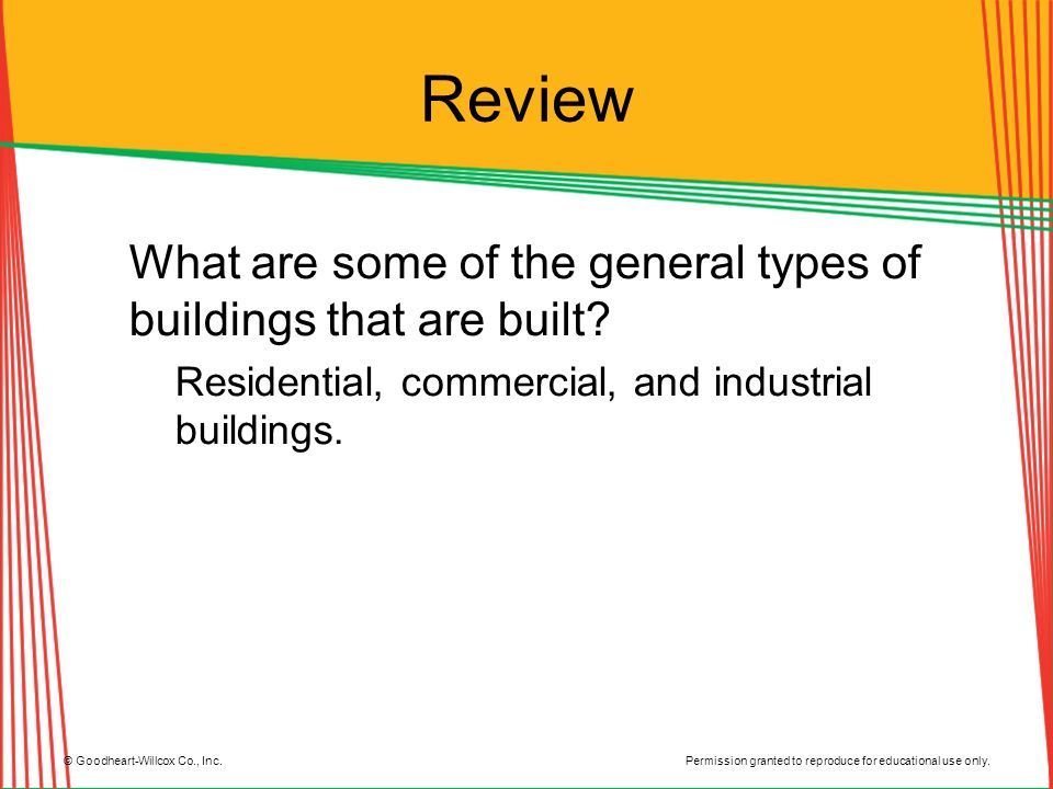 Review What are some of the general types of buildings that are built