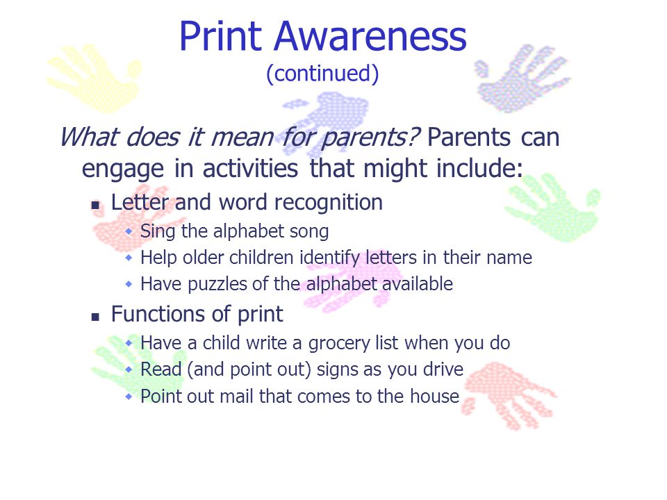 Print Awareness (continued)