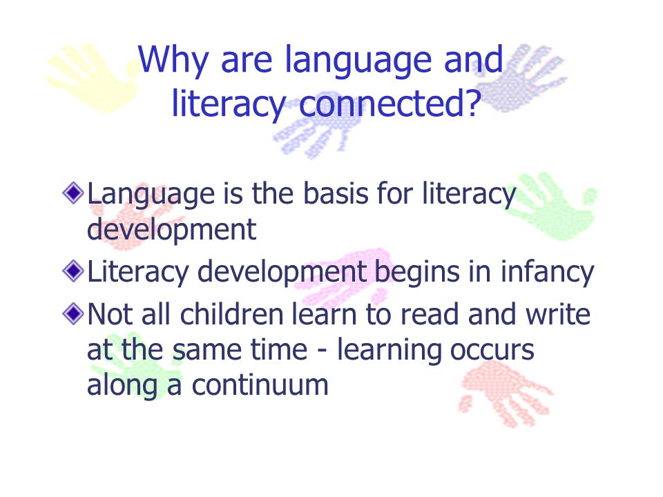 Why are language and literacy connected