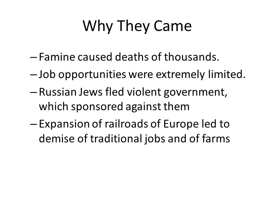Why They Came Famine caused deaths of thousands.