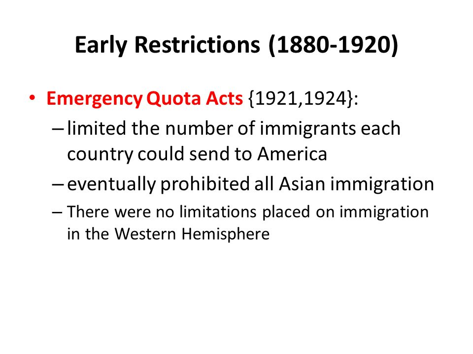 Early Restrictions ( )