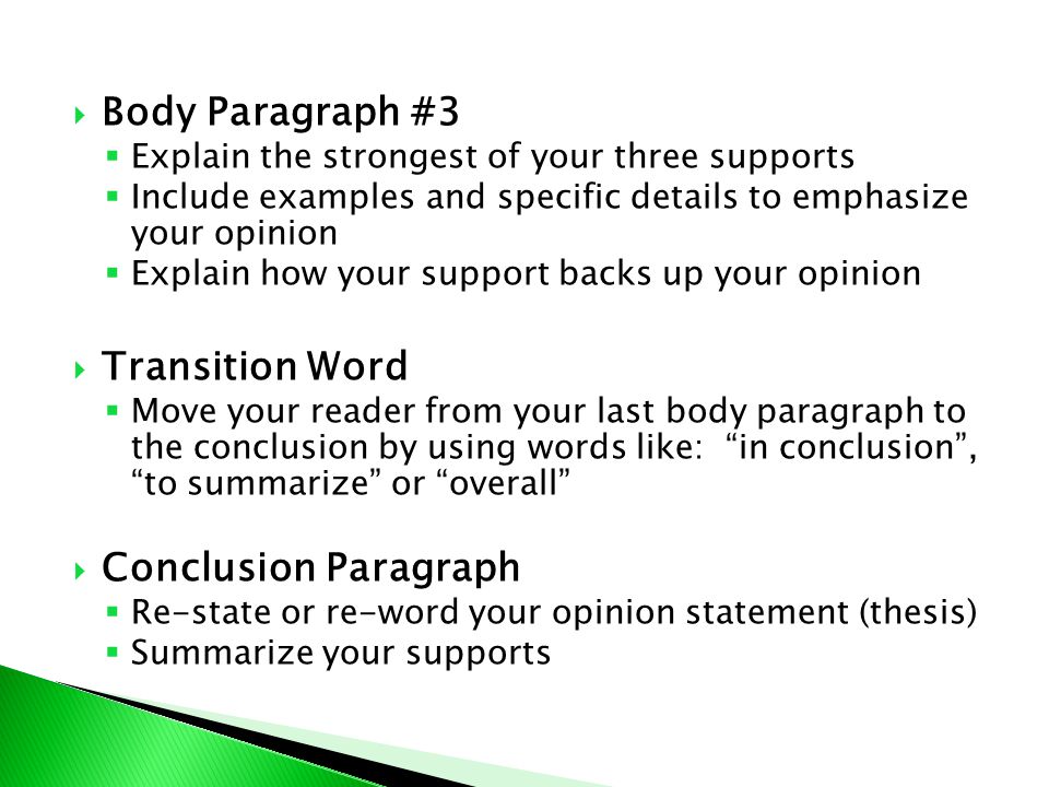 Body Paragraph #3 Transition Word Conclusion Paragraph
