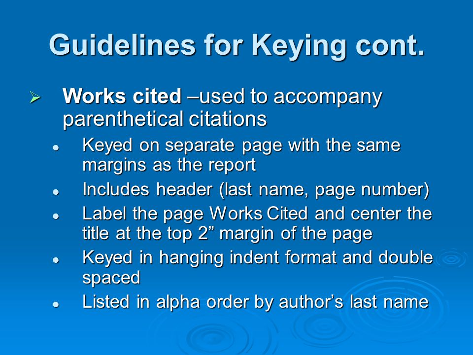 Guidelines for Keying cont.