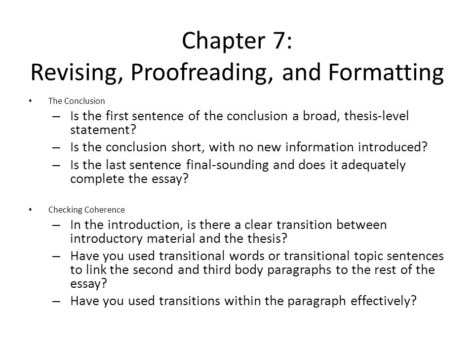 Chapter 7: Revising, Proofreading, and Formatting