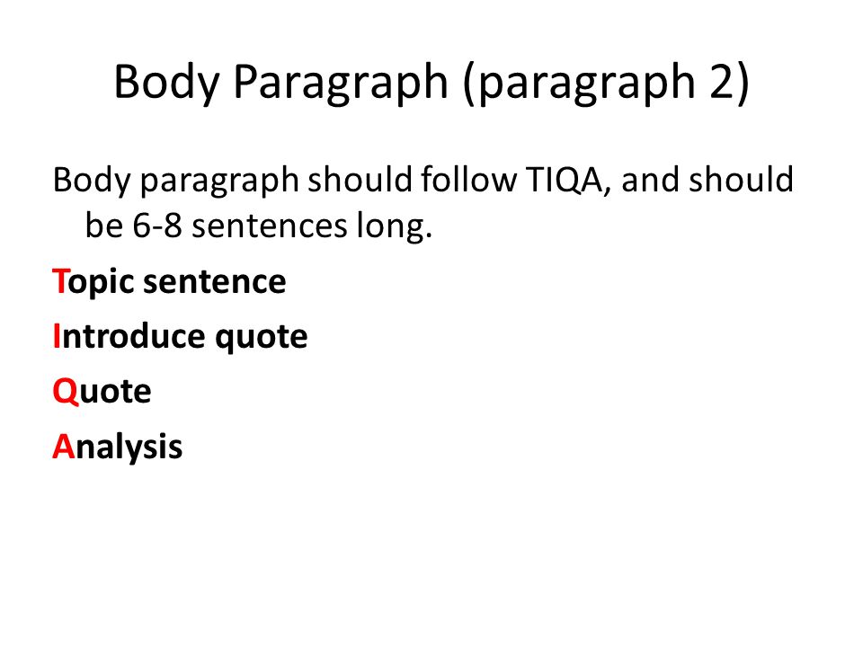 Body Paragraph (paragraph 2)