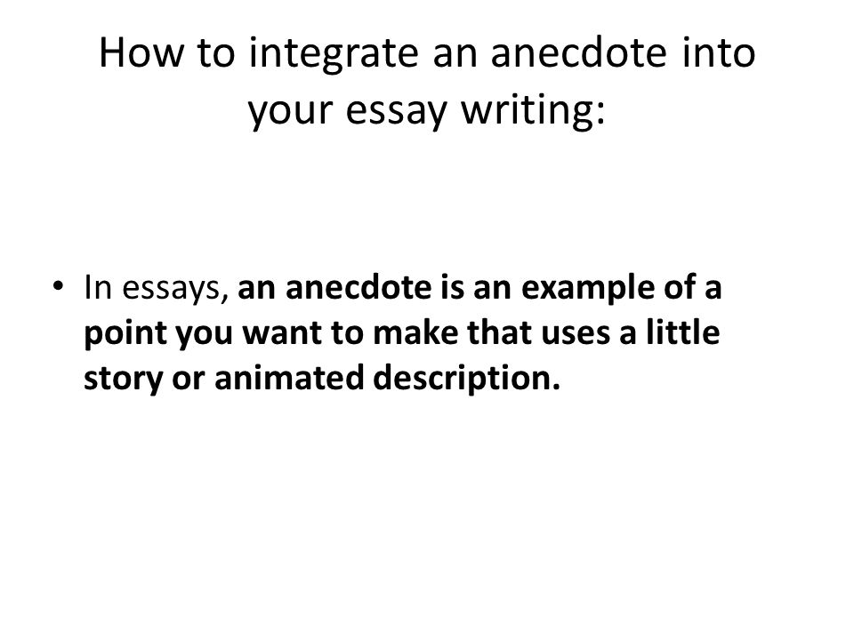 using anecdotes in writing