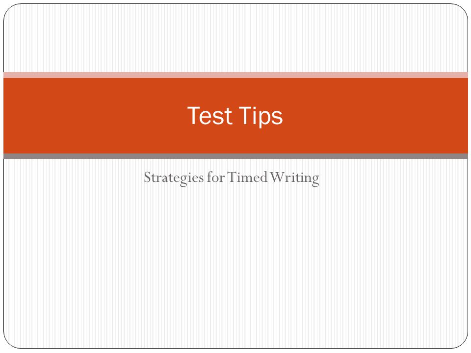 Strategies for Timed Writing