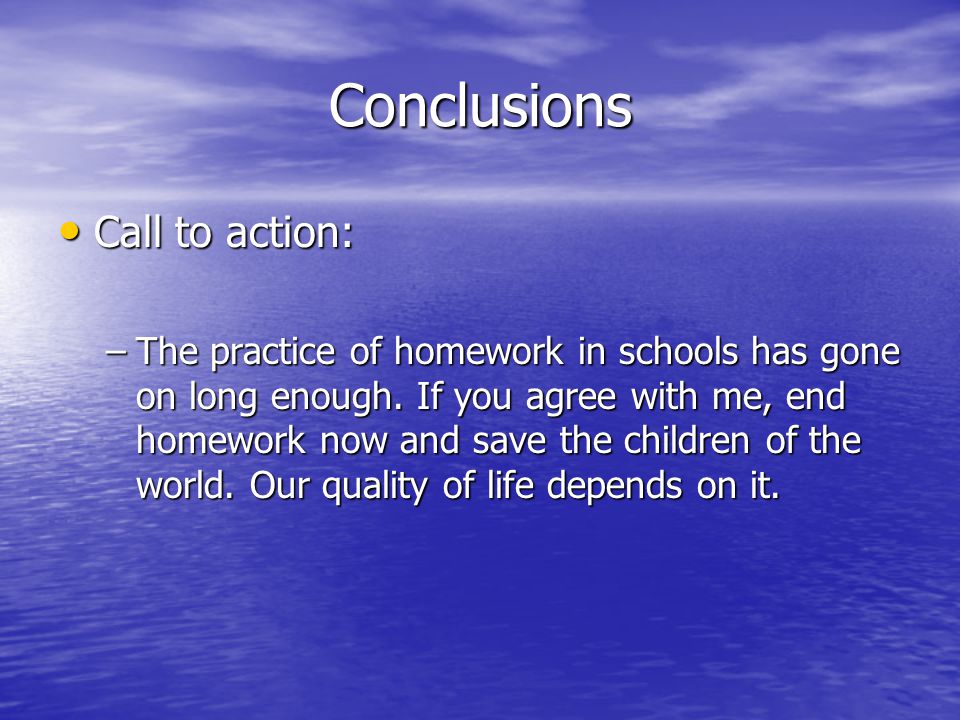 Conclusions Call to action: